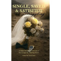 Single, Saved & Struggling: A Daily Devotional Journal to Encourage the Waiting Heart - Hardcover