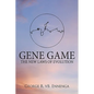 Gene Game: The New Laws of Evolution - Paperback