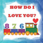 How Do I Love You? - Paperback