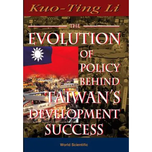 Evolut'n of Policy Behind Taiwan's... - Hardcover