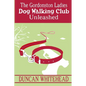 The Gordonston Ladies Dog Walking Club Unleashed - Paperback