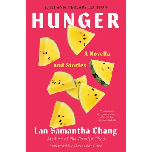 Hunger: A Novella and Stories - Paperback