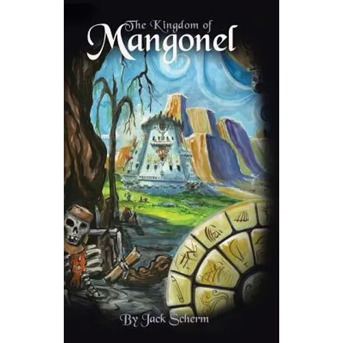 The Kingdom of Mangonel - Hardcover