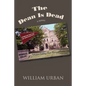 The Dean Is Dead - Paperback
