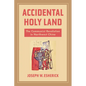 Accidental Holy Land: The Communist Revolution in Northwest China - Paperback