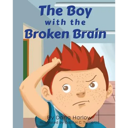 The Boy with the Broken Brain - Paperback