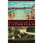 Remembering the Sullivan County Catskills - Hardcover