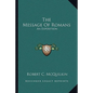 The Message of Romans: An Exposition - Paperback