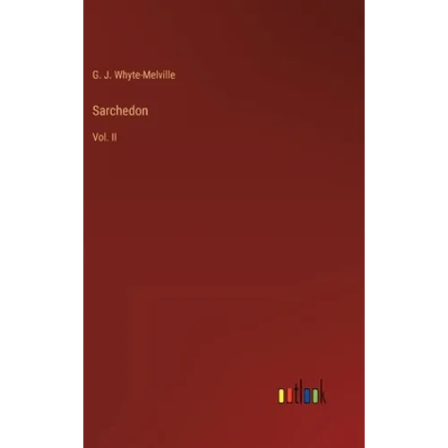 Sarchedon: Vol. II - Hardcover
