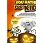 Would You Rather For Kids - Halloween Edition: Spooky Halloween Related Questions For Kids Entertainment And Giggles! - Paperback
