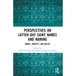 Perspectives on Latter-day Saint Names and Naming: Names, Identity, and Belief - Paperback