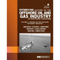 History of the Offshore Oil and Gas Industry in Southern Louisiana Volume I: Papers on the Evolving Offshore Industry - Paperback