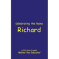 Celebrating the Name Richard - Paperback