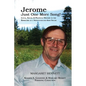 Jerome: Just One More Song: Local, Social & Political History in the Repertoire of a Newfoundland-Irish Singer - Paperback