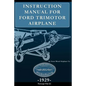 Instruction Manual for Ford Trimotor Airplane - Paperback