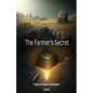 The Farmer's Secret: Tales of Treasured Wisdom - Book 1 - Paperback