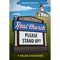 Will the Real Church Please Stand Up? 7 False Churches - Paperback