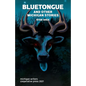 Bluetongue and Other Michigan Stories - Paperback