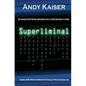 Superliminal: Dev Manny, Information Technology Private Investigator - Paperback