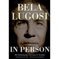 Bela Lugosi in Person - Paperback