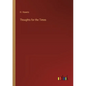 Thoughts for the Times - Paperback