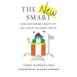 The New Smart: How Nurturing Creativity Will Help Children Thrive - Paperback