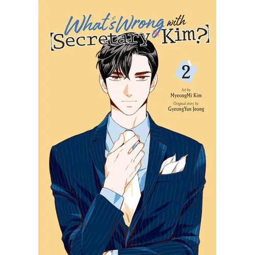 What's Wrong with Secretary Kim?, Vol. 2: Volume 2 - Paperback