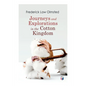 Journeys and Explorations in the Cotton Kingdom: A Traveller's Observations on Cotton and Slavery in the American Slave States Based Upon Three Former - Paperback