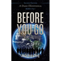 Before You Go: A Daily Devotional - Paperback