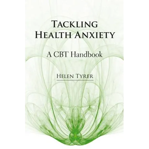 Tackling Health Anxiety - Paperback
