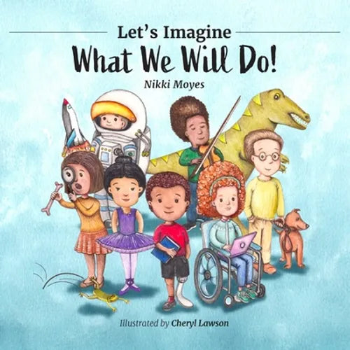 Let's Imagine What We Will Do - Paperback