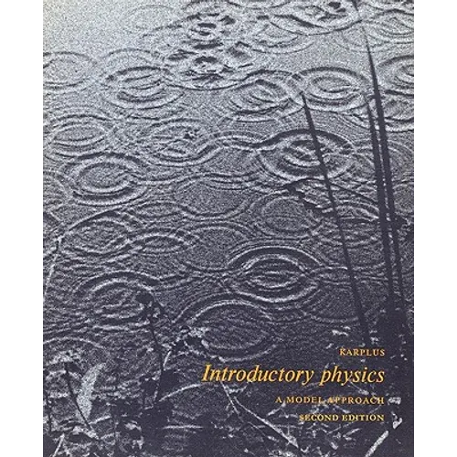 Introductory Physics: A Model Approach - Paperback