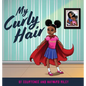 My Curly Hair - Hardcover