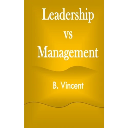 Leadership vs Management - Paperback