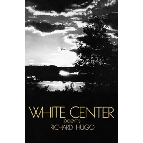 White Center: Poems - Paperback