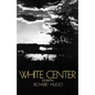 White Center: Poems - Paperback