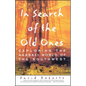In Search of the Old Ones - Paperback