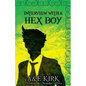 Interview With a Hex Boy: A Divinicus Nex Chronicles Extra - Paperback