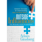 Outside Influences: Catalytic Concepts for Understanding How Life Really Works - Paperback