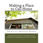 Making a Place to Call Home: A Youth Civic Education Guide for Teachers and Leaders from Habitat for Humanity of Greater Lowell - Paperback