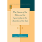 The Canon of the Bible and the Apocrypha in the Churches of the East - Hardcover