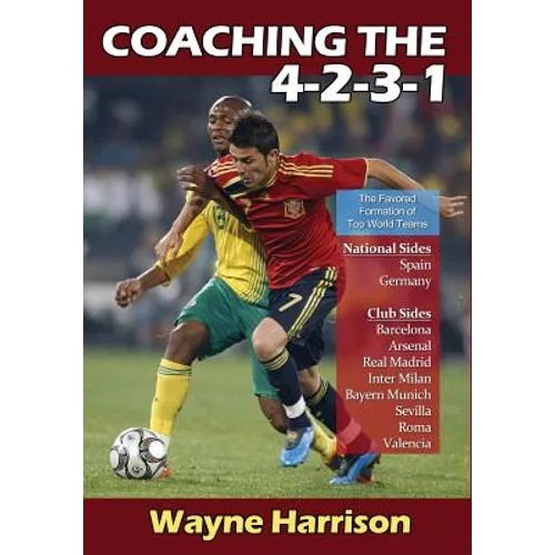 Coaching the 4-2-3-1 - Paperback