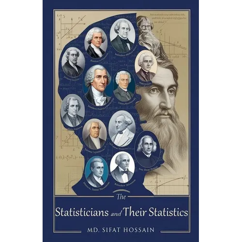 The Statisticians and Their Statistics - Paperback