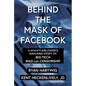 Behind the Mask of Facebook: A Whistleblower's Shocking Story of Big Tech Bias and Censorship - Hardcover