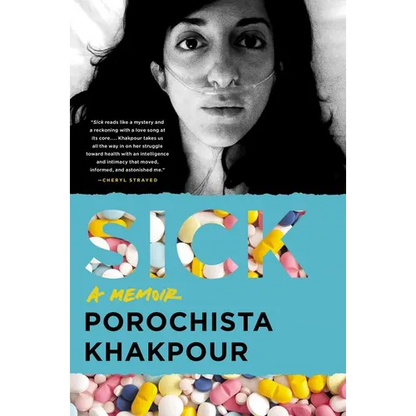 Sick: A Memoir - Paperback