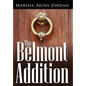 The Belmont Addition - Hardcover