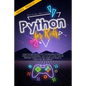 Python for Kids: Learn To Code Quickly With This Beginner's Guide To Computer Programming. Have Fun With More Than 40 Awesome Coding Ac - Paperback