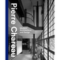 Pierre Chareau: Modern Architecture and Design - Hardcover