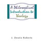 Philosophical Introduction to Theology - Paperback