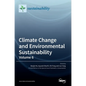 Climate Change and Environmental Sustainability: Volume 6 - Hardcover